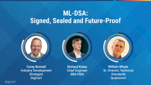 Corey Bonnell, industry development strategist at DigiCert, moderates a World Quantum Readiness Day 2025 discussion with Richard Kisley of IBM and William Whyte of Qualcomm on ML-DSA and the future of post-quantum cryptography.